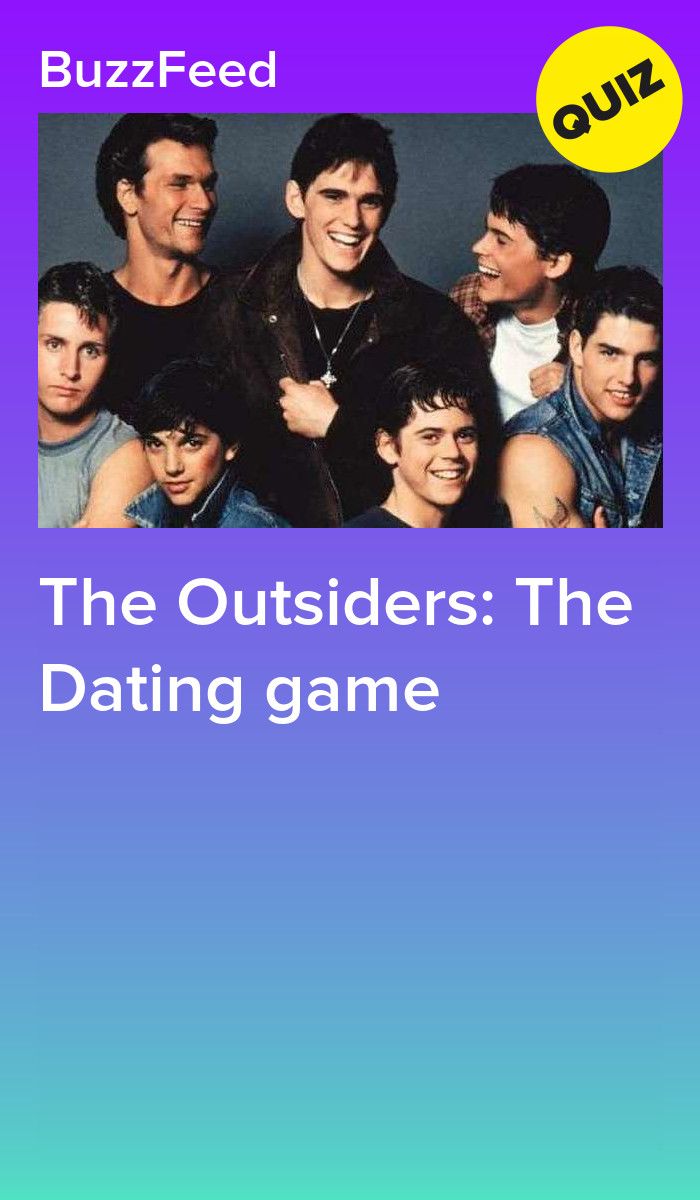 The Outsiders: The Dating game